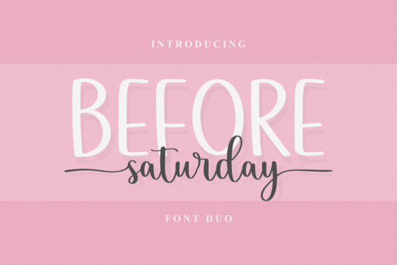 Before Saturday Duo: The Handwritten Font Pair That Works
