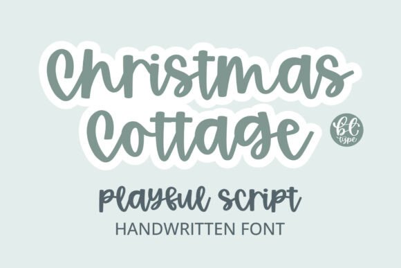 Christmas Cottage: A Font for Handmade Holiday Magic