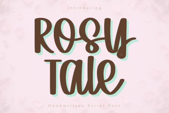 Rosy Tale: A Handwritten Script Font for Elegant Projects