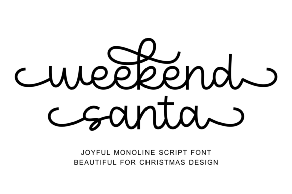 Weekend Santa: A Monoline Script for Cozy Holiday Projects